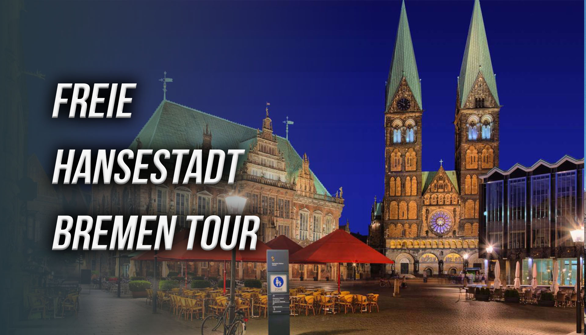 Freie Hansestadt Bremen Tour